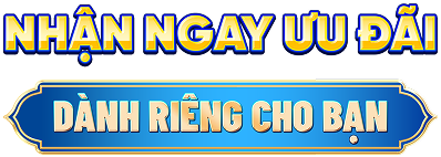 Nhận ngay ưu đãi dành riêng cho bạn